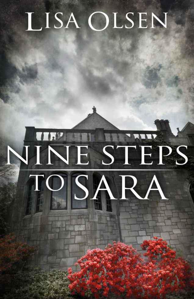 Nine Steps to Sara by Olsen, Lisa