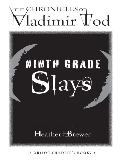 Ninth Grade Slays (2015) by Heather Brewer