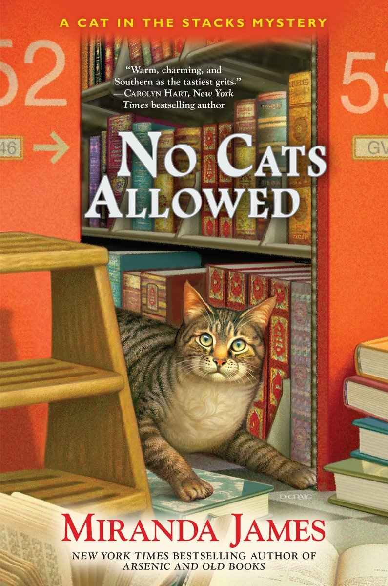 No Cats Allowed: A Cat in the Stacks Mystery by Miranda James