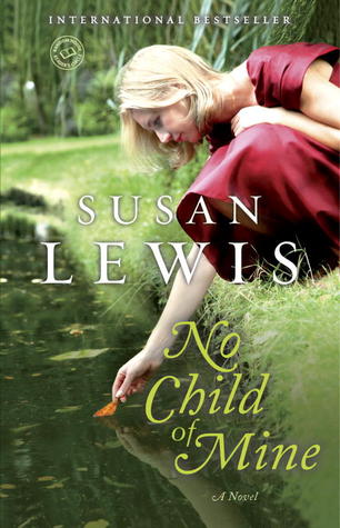 No Child of Mine (2013) by Susan Lewis