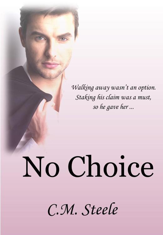 No Choice by Steele, C.M.