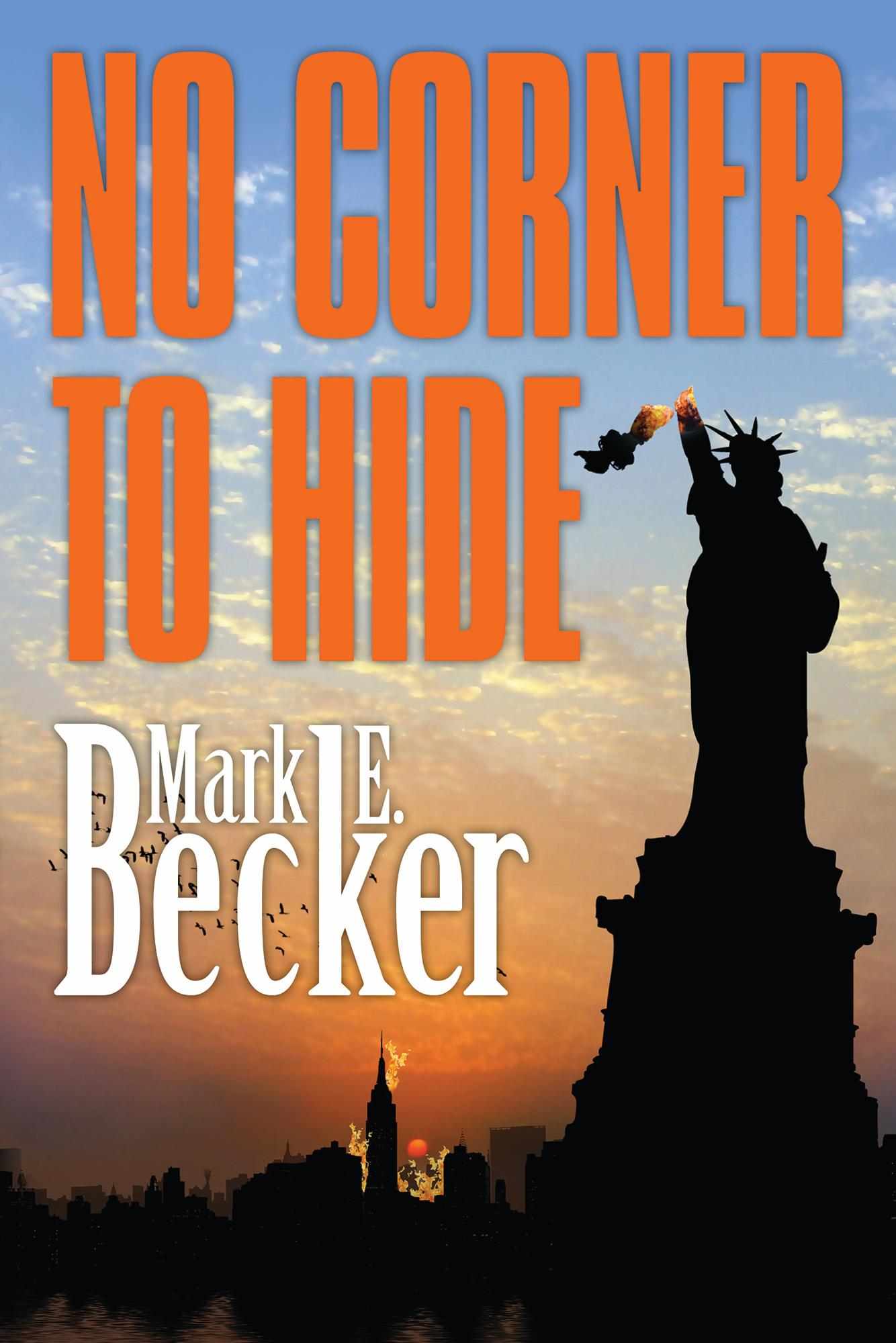 No Corner to Hide (The Max Masterson Series Book 2) by Mark E Becker