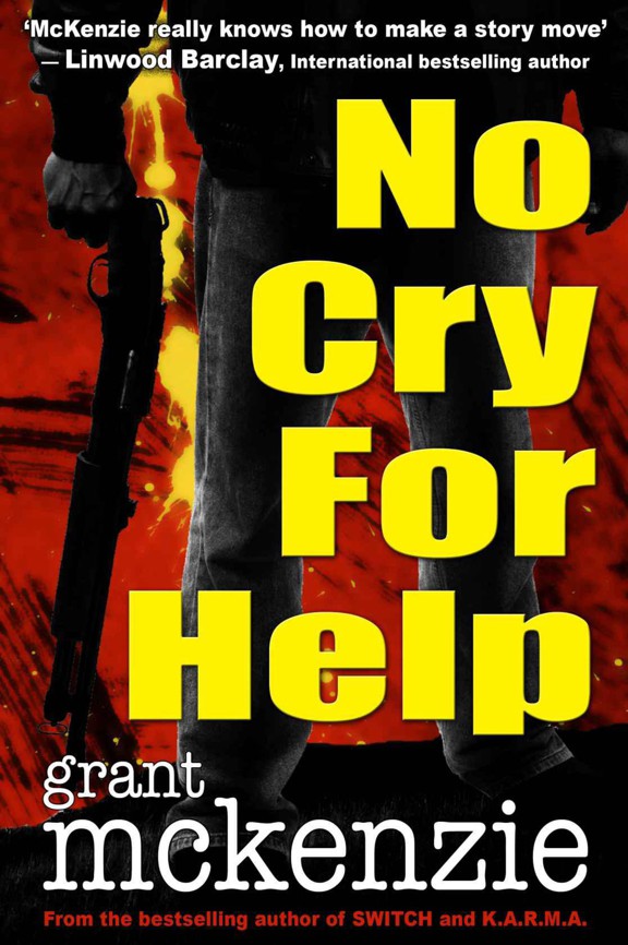 No Cry For Help by Grant McKenzie