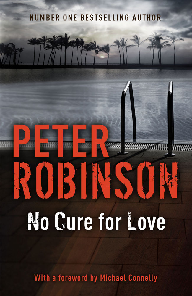 No Cure For Love by Peter Robinson