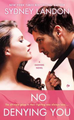 No Denying You (2014) by Sydney Landon