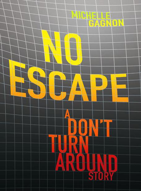 No Escape by Gagnon, Michelle