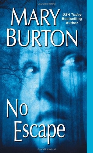 No Escape by Mary Burton