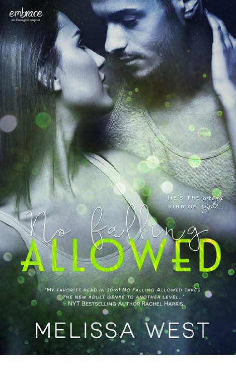 No Falling Allowed (No Kissing Allowed) by Melissa  West