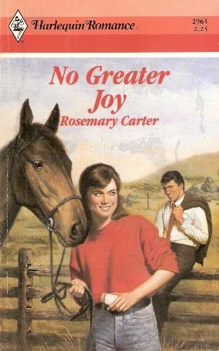 No Greater Joy (2011) by Rosemary Carter