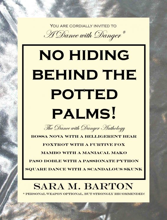 No Hiding Behind the Potted Palms! A Dance with Danger Mystery #7 by Barton, Sara M.