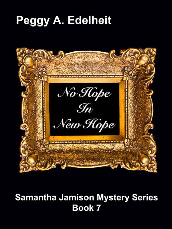 No Hope In New Hope (Samantha Jamison Mystery Book 7)