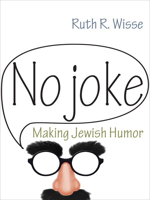 No Joke (2013) by Wisse, Ruth R.