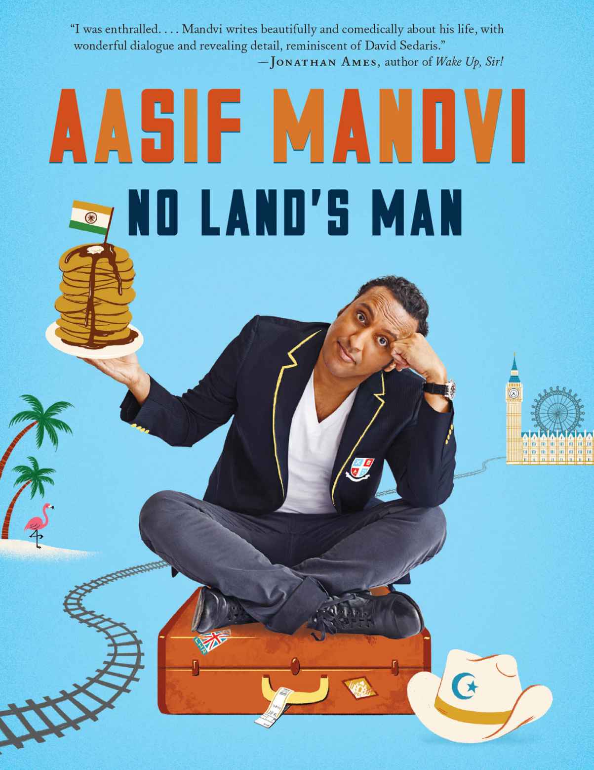 No Land's Man by Aasif Mandvi