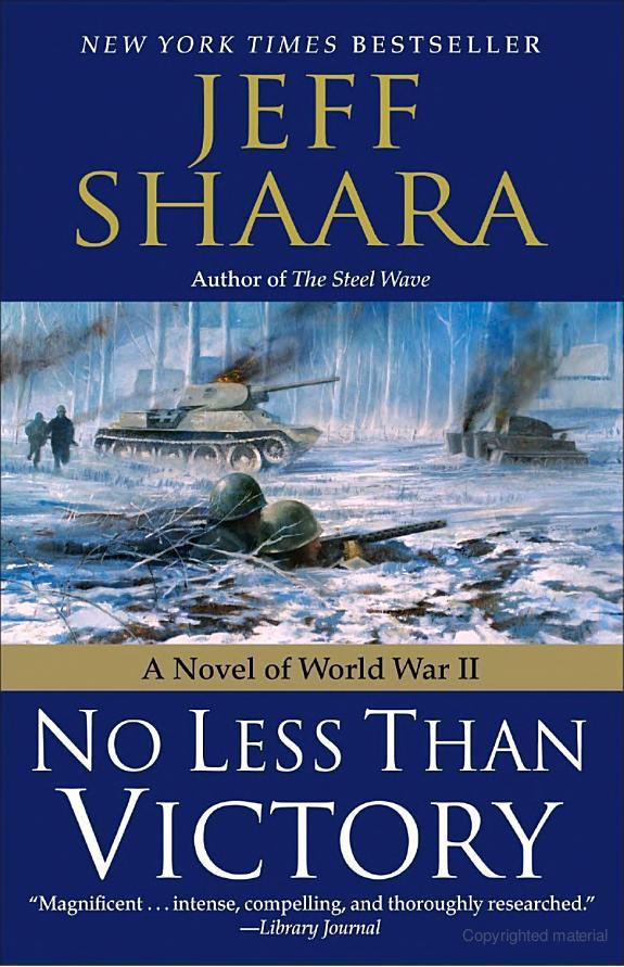 No Less Than Victory by Shaara, Jeff