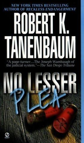 No Lesser Plea by Robert K. Tanenbaum