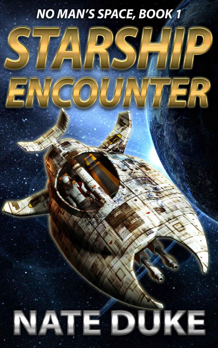 No Man's Space 1: Starship Encounter by Nate Duke