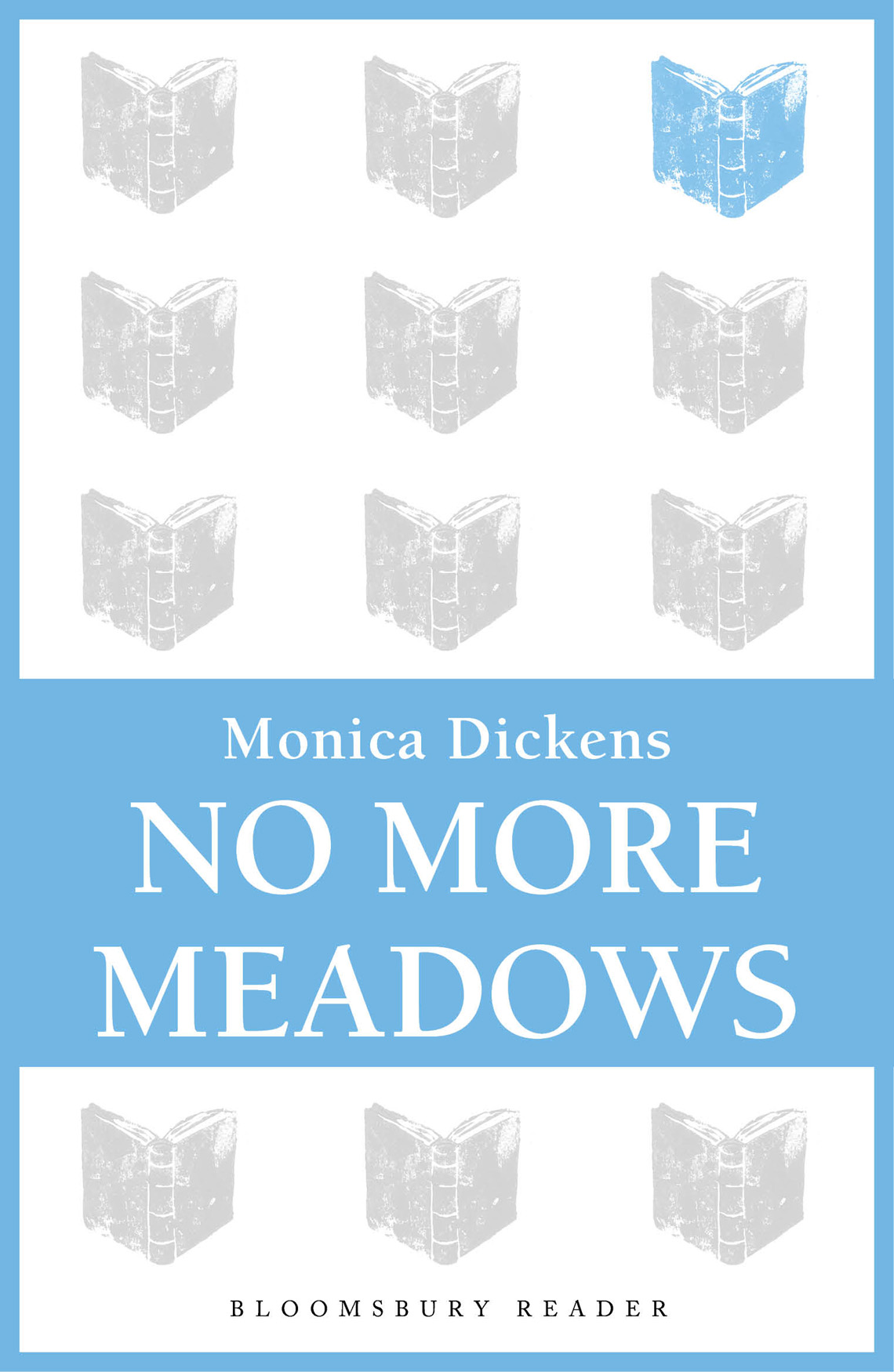 No More Meadows (1953) by Monica Dickens