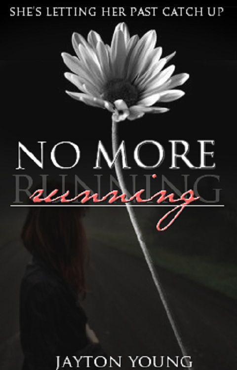 No More Running by Jayton Young