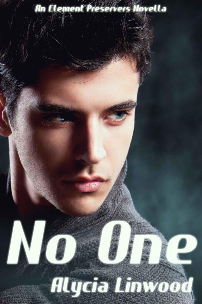 No One (Element Preservers, #3.5) by Linwood, Alycia