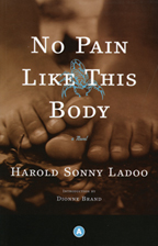 No Pain Like This Body by Harold Sonny Ladoo