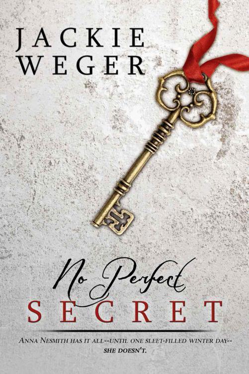 No Perfect Secret by Weger, Jackie