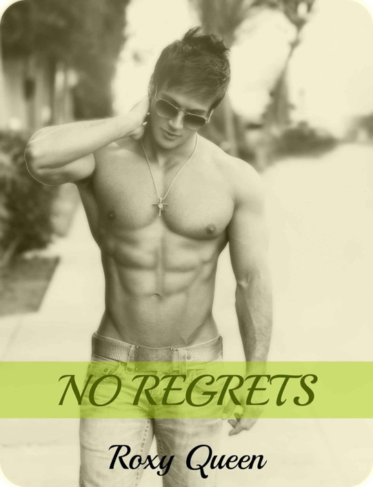 No Regrets by Roxy Queen