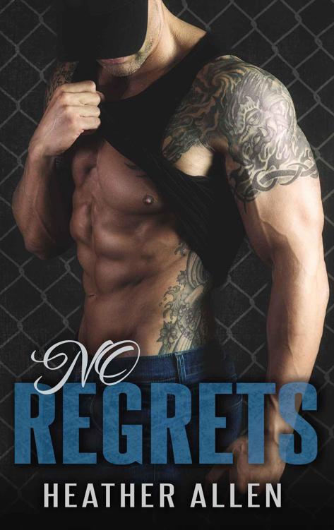 No Regrets (No Regrets #1)