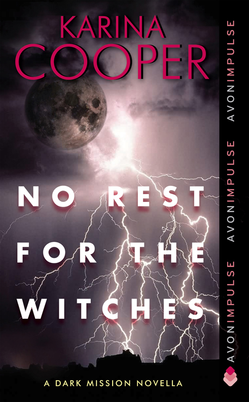 No Rest for the Witches by Karina Cooper