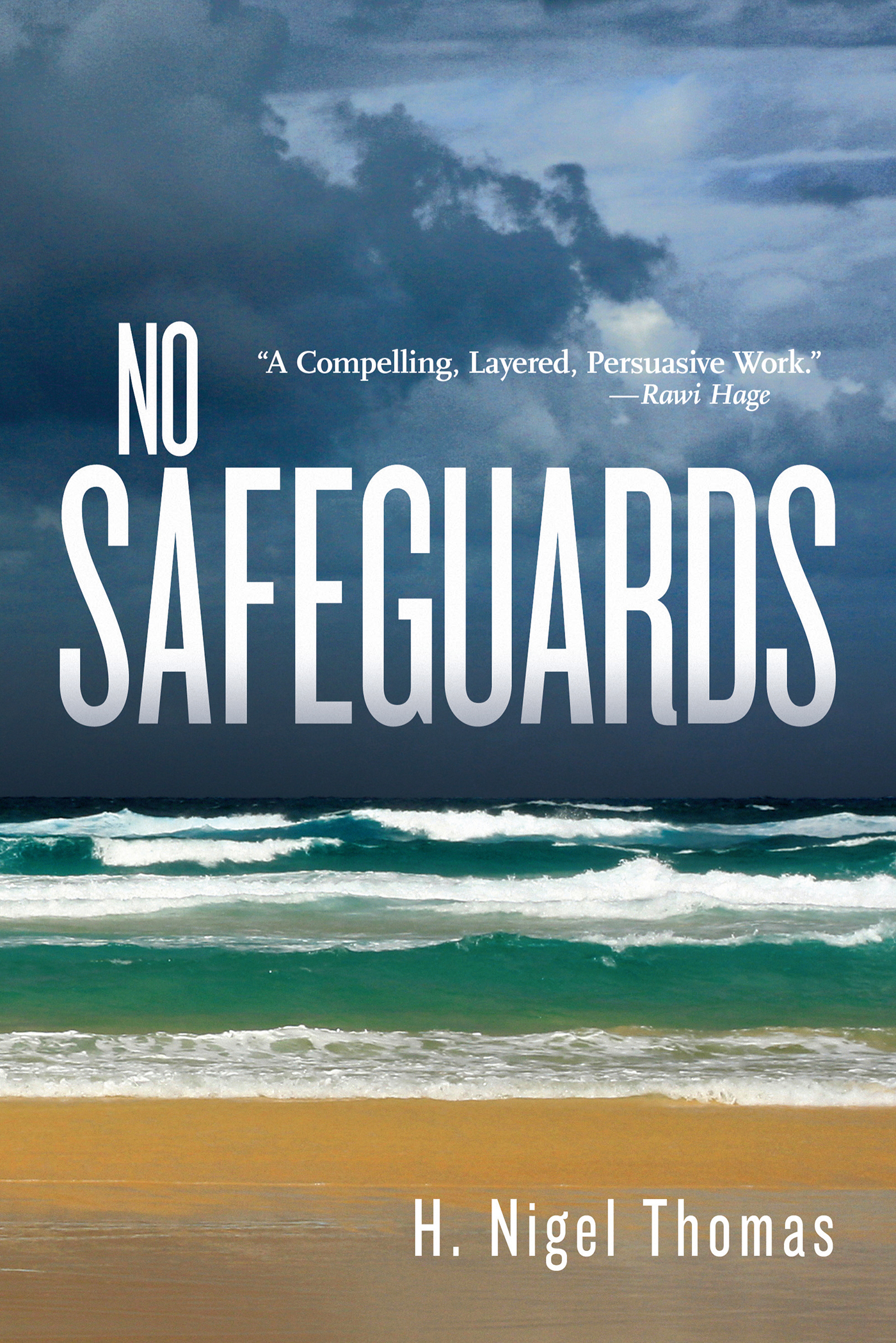 No Safeguards (2015) by H. Nigel Thomas