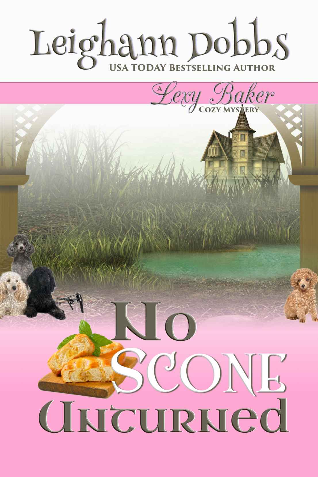 No Scone Unturned (2016) by Dobbs, Leighann