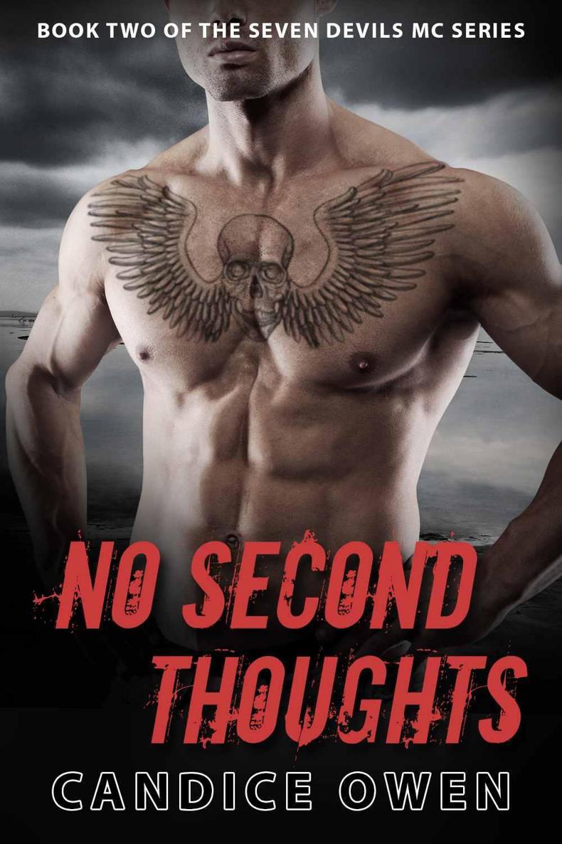 No Second Thoughts (Seven Devils MC Book 2) by Candice Owen