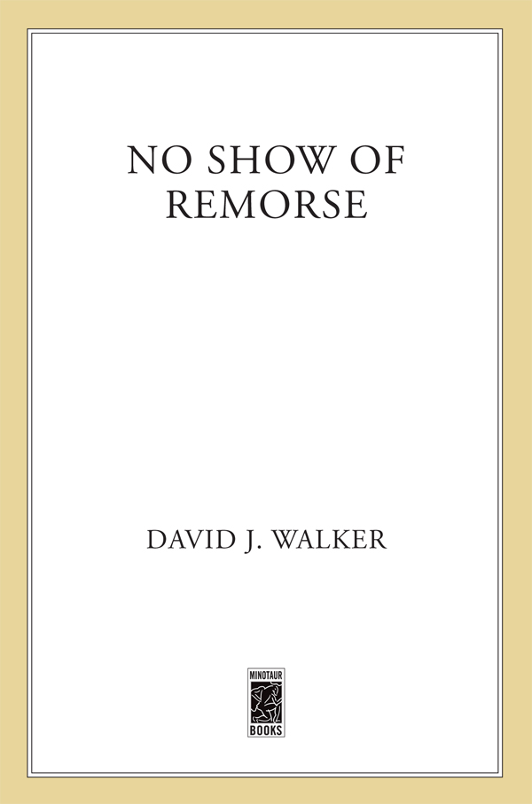 No Show of Remorse by David J. Walker