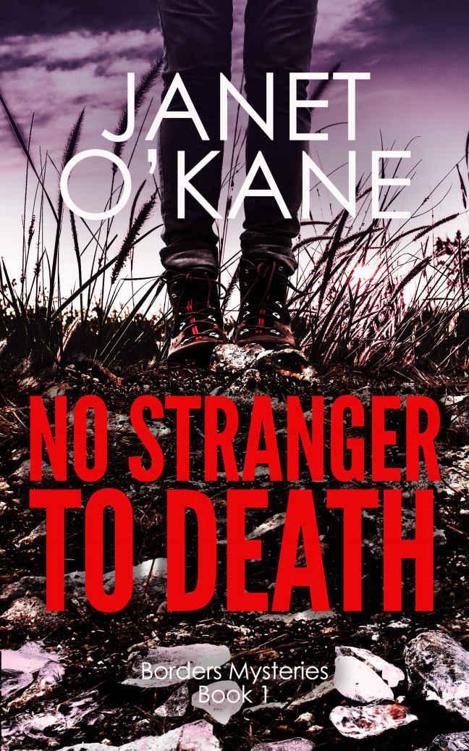 No Stranger to Death: A Scottish mystery where cosy crime meets tartan noir: Borders Mysteries Book 1