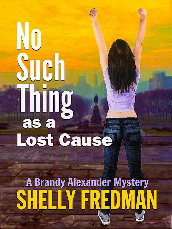 No Such Thing as a Lost Cause (2012) by Shelly Fredman