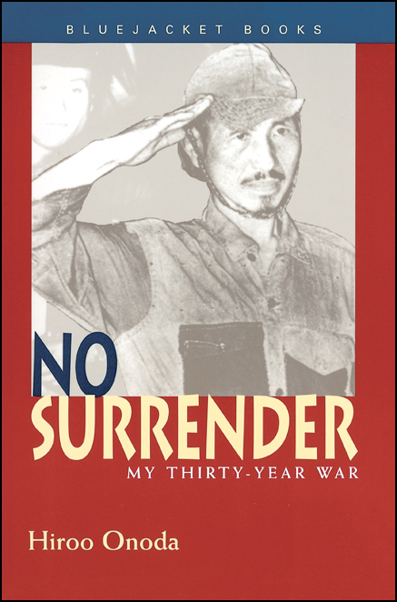 No Surrender by Hiroo  Onoda