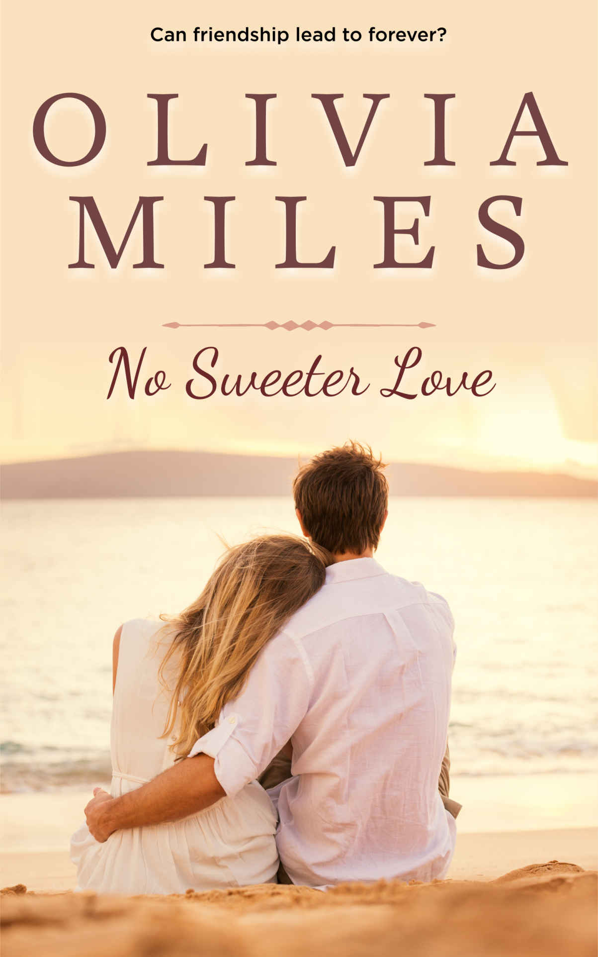 No Sweeter Love (Sweeter in the City Book 3) by Olivia Miles