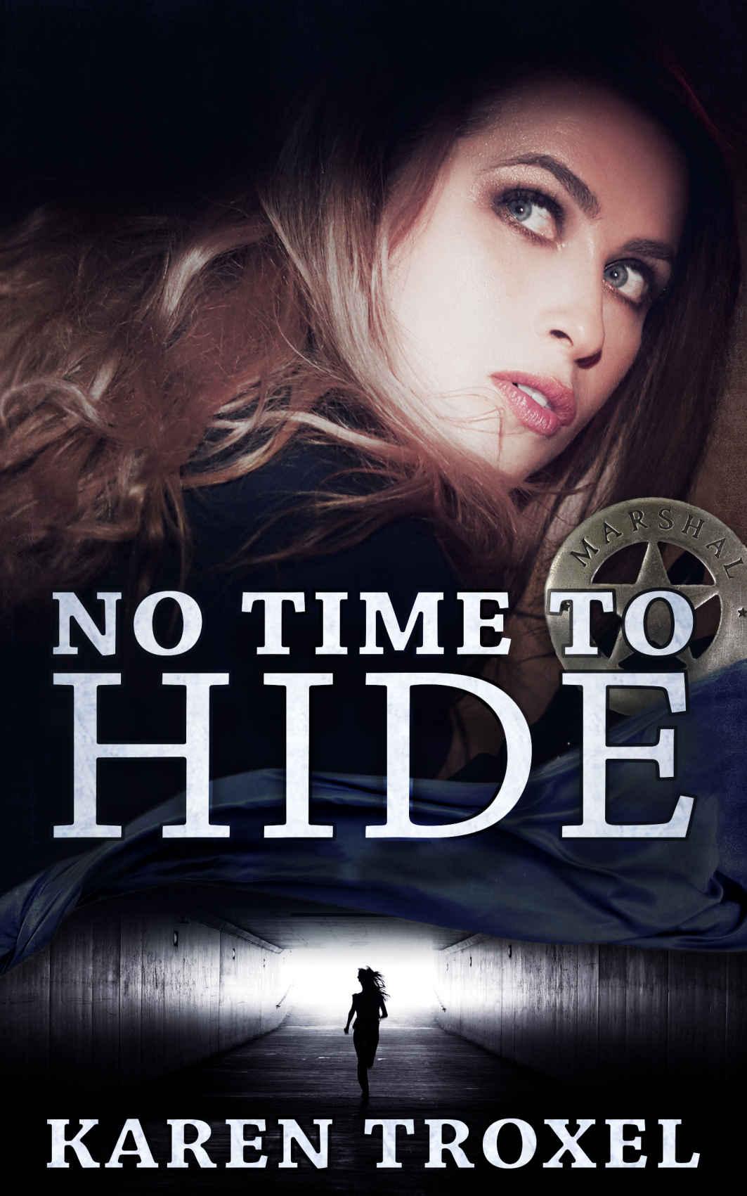 No Time to Hide by Karen Troxel