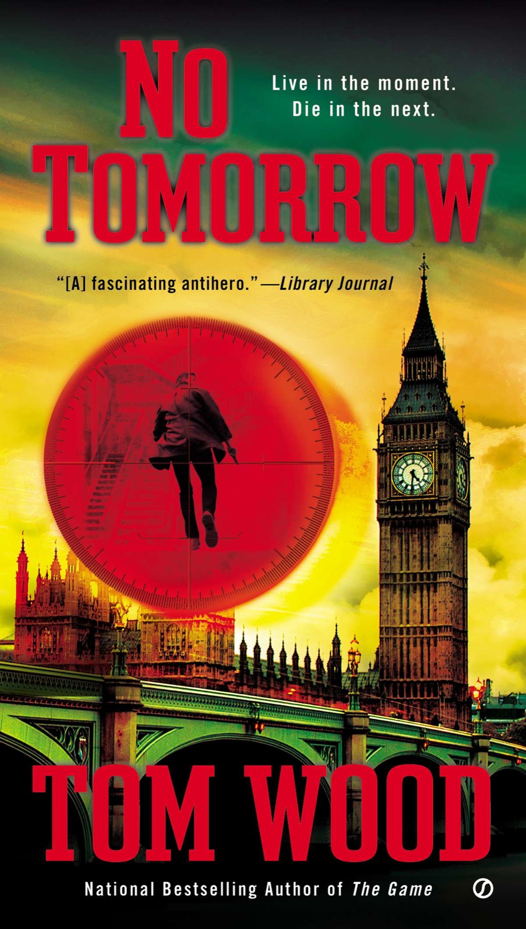 No Tomorrow (2014) by Tom Wood