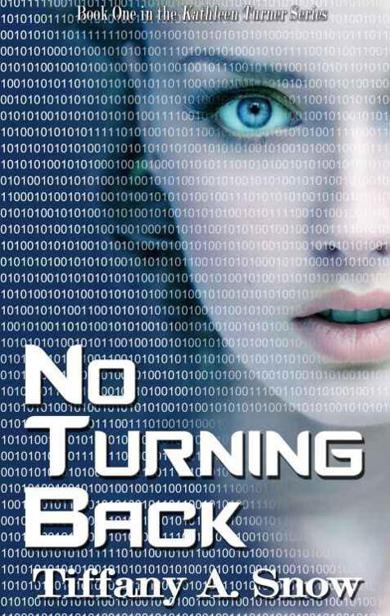 No Turning Back by Tiffany Snow