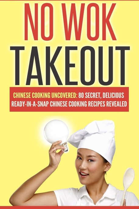 No Wok Takeout by Victoria Love