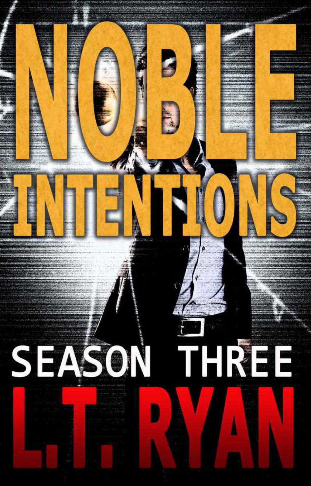 Noble Intentions: Season Three