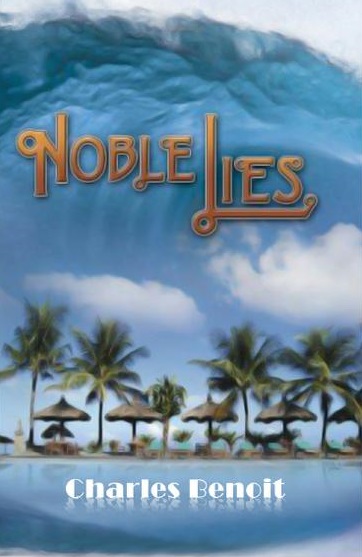 Noble Lies by Charles Benoit