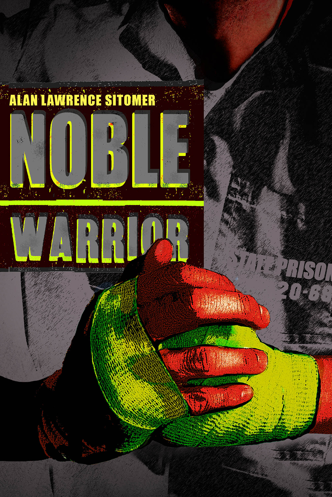 Noble Warrior by Alan Lawrence Sitomer