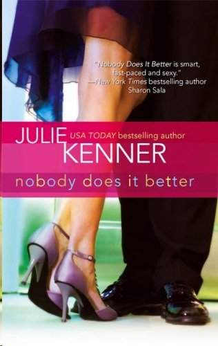 Nobody Does It Better by Julie Kenner