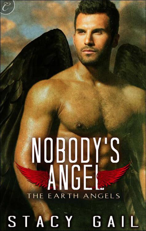 Nobody's Angel (The Earth Angels) by Gail, Stacy