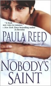 Nobody's Saint (2005) by Paula Reed