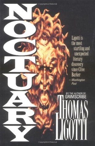 Noctuary (1995) by Thomas Ligotti