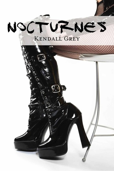 Nocturnes by Kendall Grey