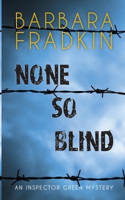 None So Blind by Barbara Fradkin