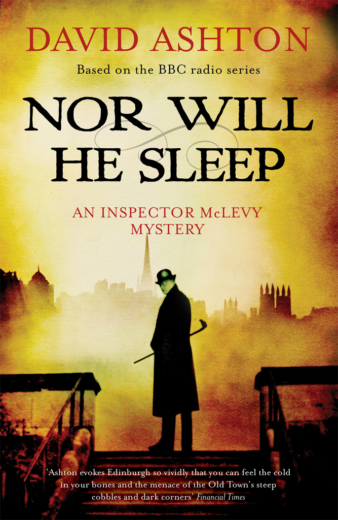 Nor Will He Sleep by David Ashton